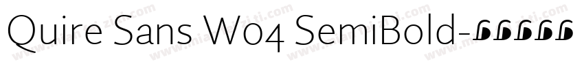Quire Sans W04 SemiBold字体转换